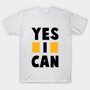 yes i can T-Shirt